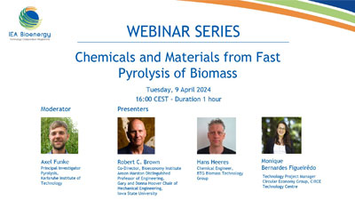 IEA Bioenergy Webinar – Chemicals and Materials from Fast Pyrolysis of Biomass